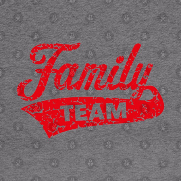 Family Team (Vintage / Red) by MrFaulbaum